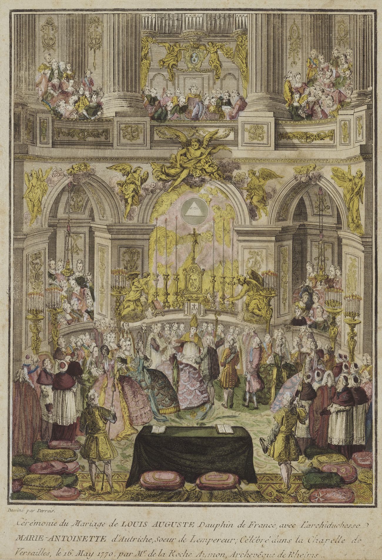 Cérémonie de mariage de Louis-Auguste, Dauphin de France, avec l'archiduchesse Marie-Antoinette d'Autriche Cérémonie de mariage de Louis-Auguste, Dauphin de France, avec l'archiduchesse Marie-Antoinette d'Autriche